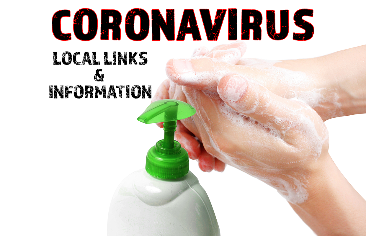 Coronavirus Local Links & Information Coronavirus Local Links & Information