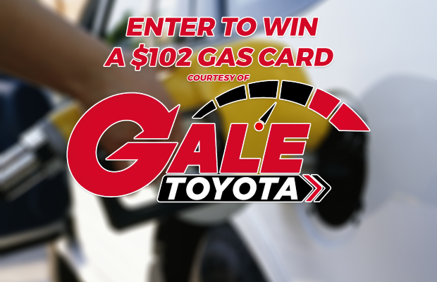 Win a $102 Gas Card from Gale Toyota!
