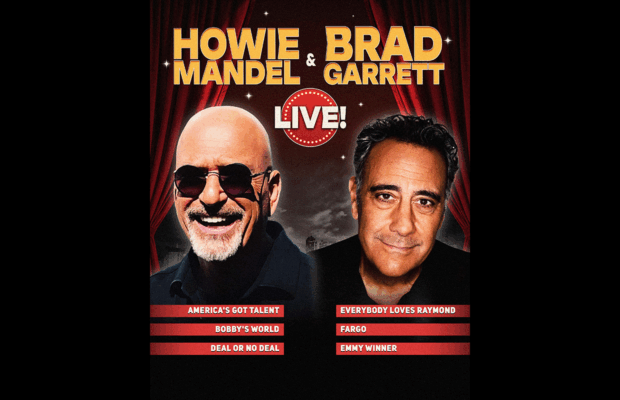 Howie Mandel & Brad Garrett